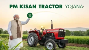 PM Kisan Tractor Yojana શું તમે આ યોજનાનો ક્યારેય લાભ લીધો છે